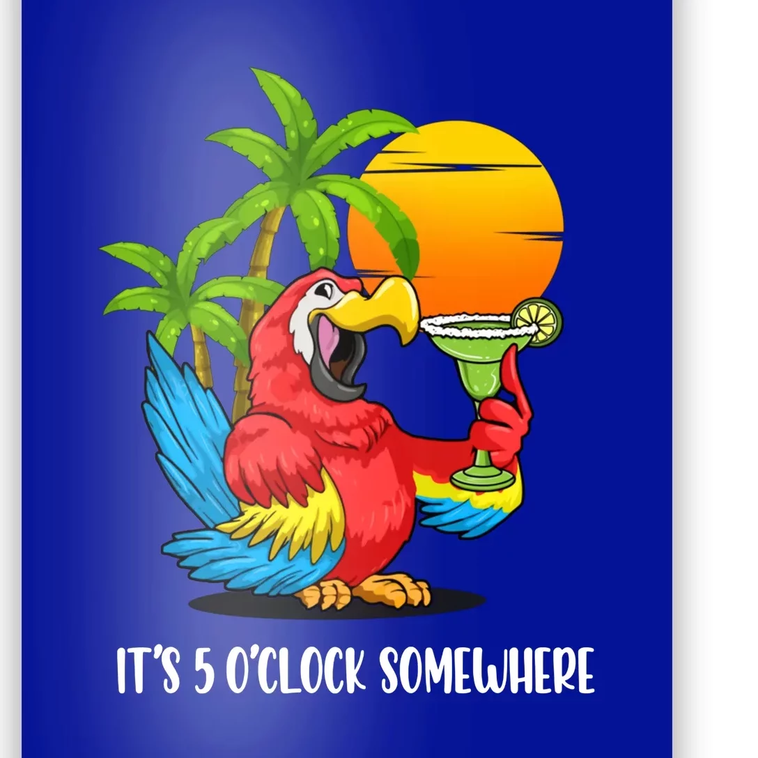 Its 5 Oclock Somewhere Parrot Beach Vacation Happy Poster