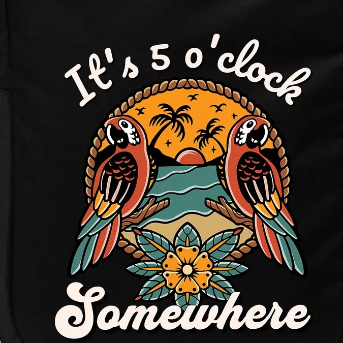 Its 5 O’clock Somewhere Parrot Summer Beach Sunset Drinking Impact Tech Backpack