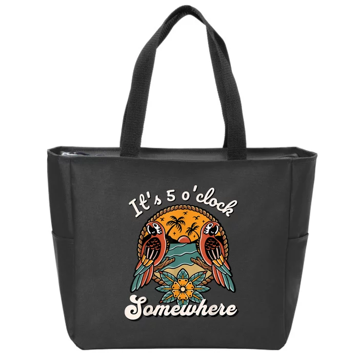 Its 5 O’clock Somewhere Parrot Summer Beach Sunset Drinking Zip Tote Bag