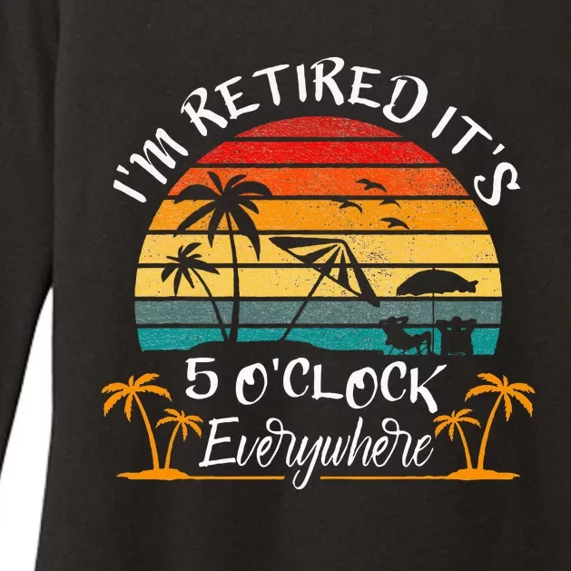 ItS 5 OClock Everywhere IM Retired Summer Retirement Womens CVC Long Sleeve Shirt