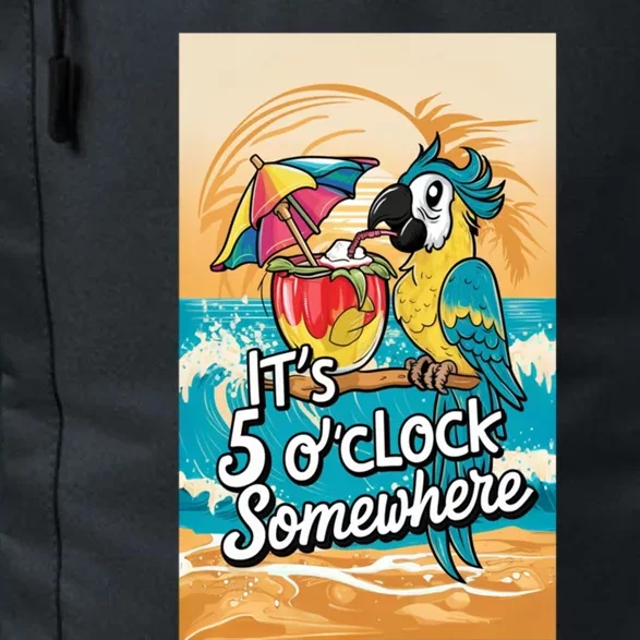 ItS 5 OClock Somewhere Parrot Cocktail Lover Hello Summer Gift Daily Commute Backpack