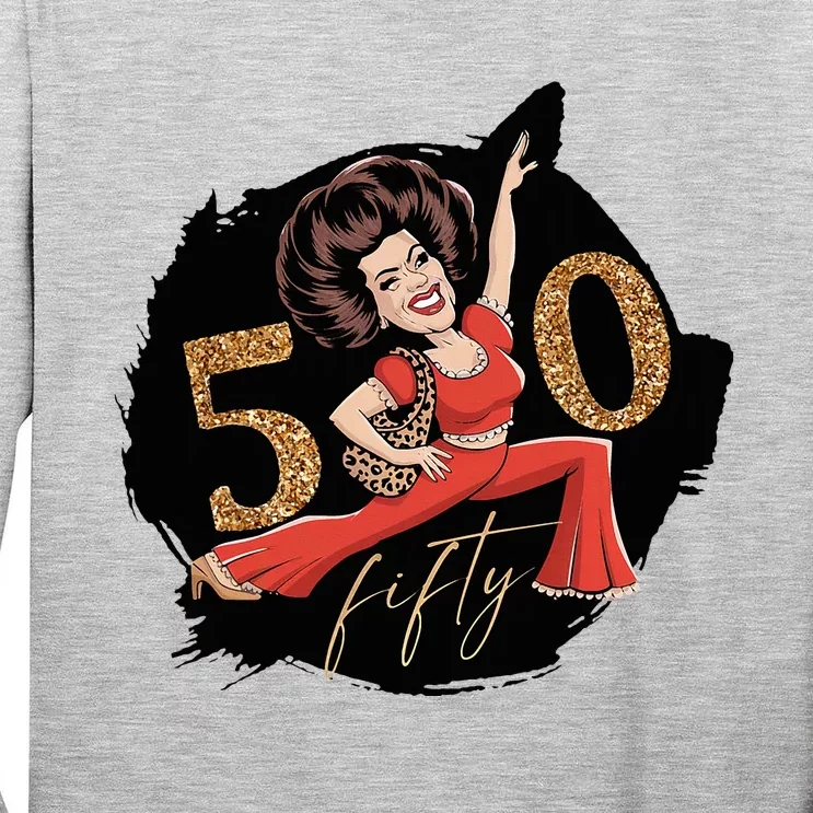 I’M 50 Sally Tall Long Sleeve T-Shirt