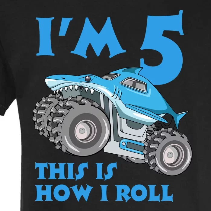 I'm 5 This Is How I Roll Shark Monster Truck 5th Birthday Garment-Dyed Heavyweight T-Shirt