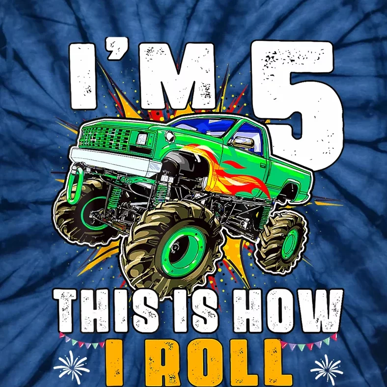 Im 5 This Is How I Roll Monster Truck 5th Birthday Boy Tie-Dye T-Shirt