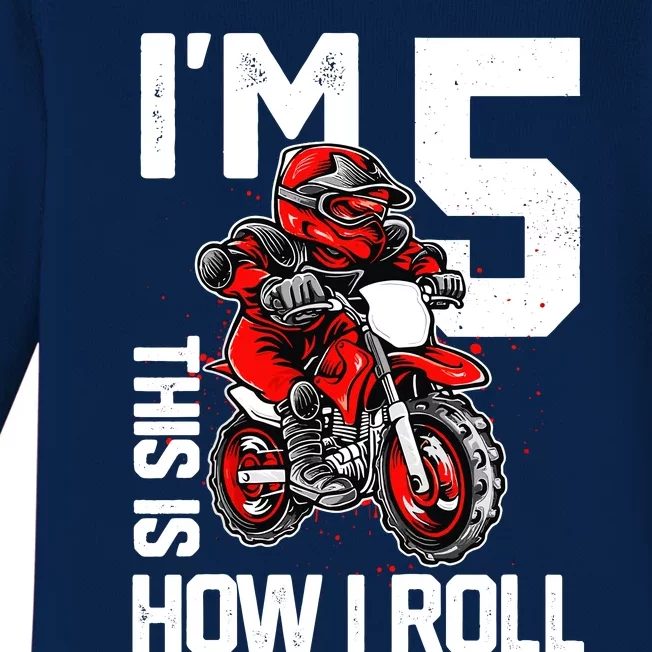 Im 5 This Is How I Roll Dirt Bike 5th Birthday Party Boy Baby Long Sleeve Bodysuit