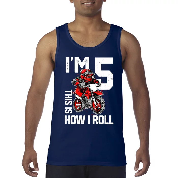 Im 5 This Is How I Roll Dirt Bike 5th Birthday Party Boy Tank Top