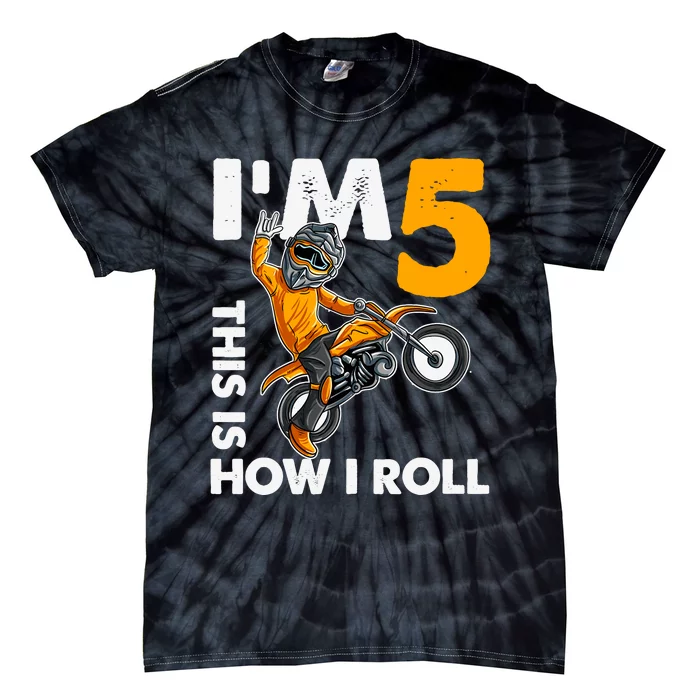 IM 5 This Is How I Roll Dirt Bike 5th Birthday Party Boy Tie-Dye T-Shirt