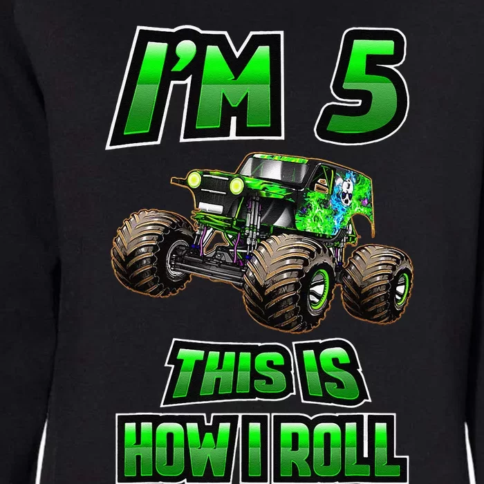 Im 5 This Is How I Roll 5 Years Old 5th Birthday Womens California Wash Sweatshirt