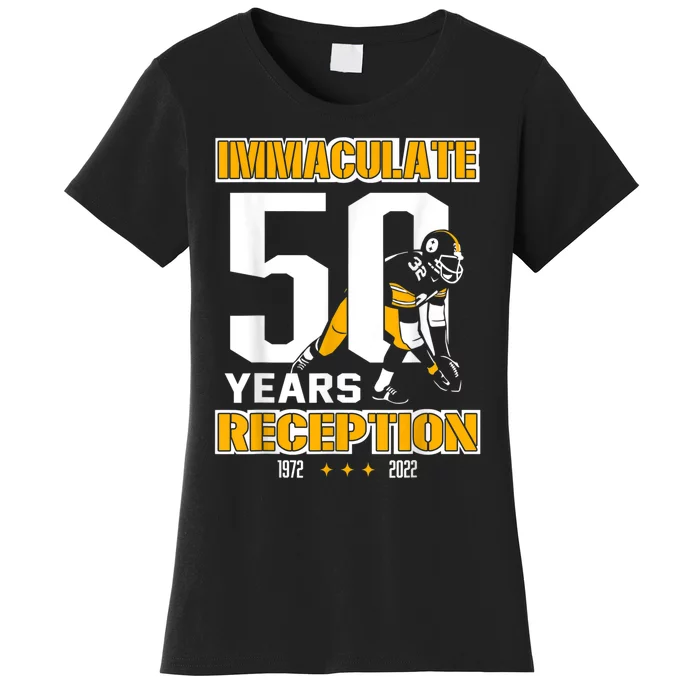 Immaculate 50 Years Reception Pittsburgh Him Her Women's T-Shirt