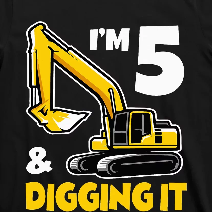 I'm 5 Year Old Gift Excavator Construction 5th Birthday T-Shirt