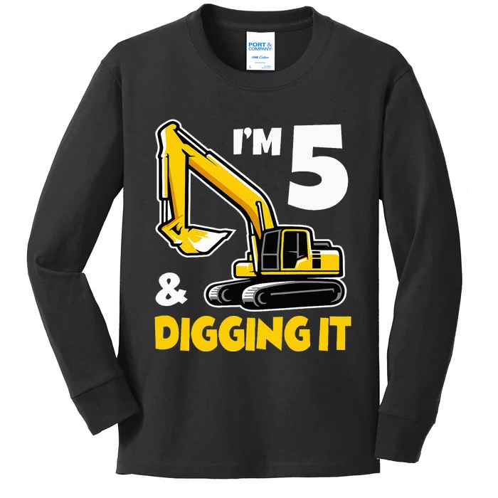 I'm 5 Year Old Gift Excavator Construction 5th Birthday Kids Long Sleeve Shirt