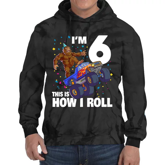 I'm 6 Bigfoot Sasquatch Monster Truck 6th Birthday Boy Tie Dye Hoodie