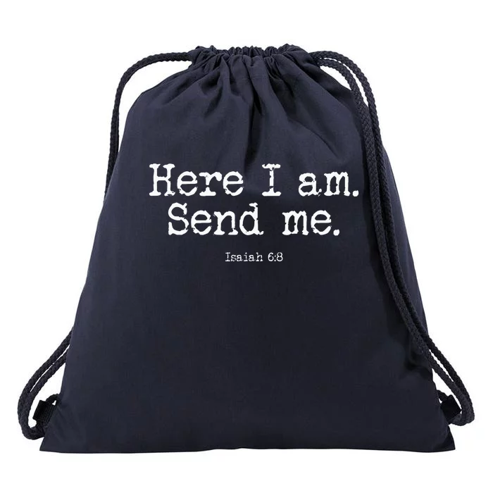 Isaiah 68 Send Me Missions Drawstring Bag