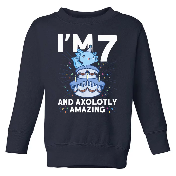 I'm 7 Bday Axolotl Party Cute 7th Birthday Axolotl Toddler Sweatshirt