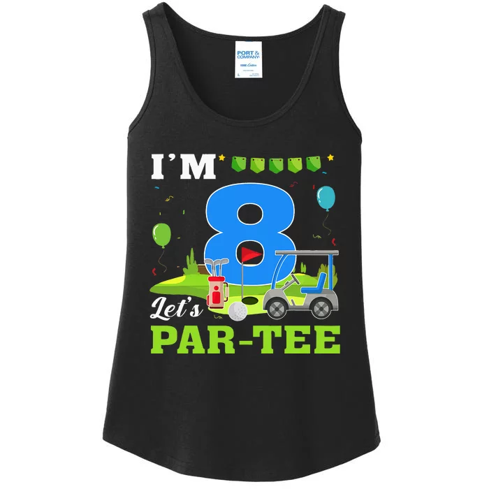 IM 8 LetS Par Birthday Golf 8th Party Sport Ladies Essential Tank