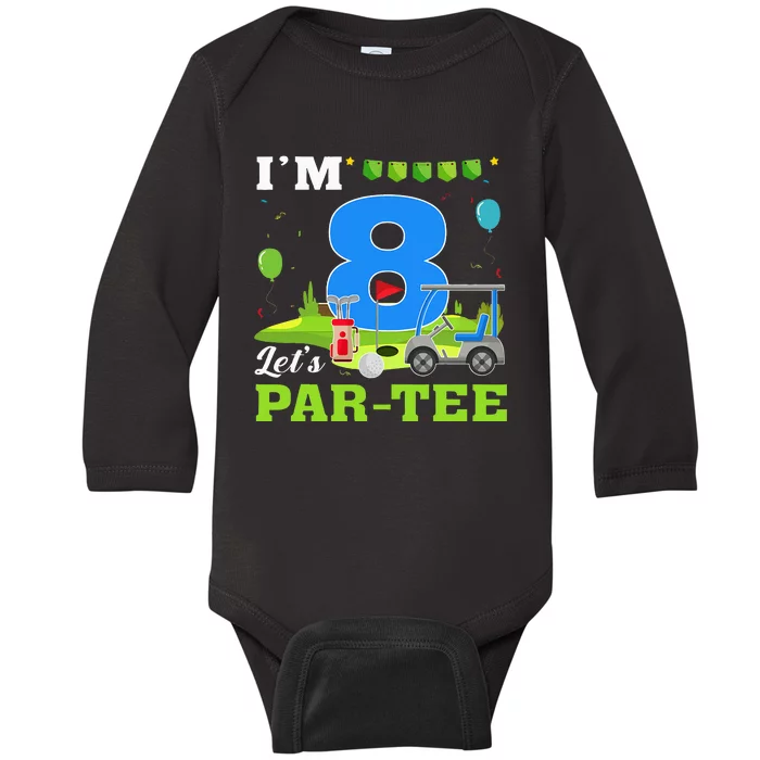 IM 8 LetS Par Birthday Golf 8th Party Sport Baby Long Sleeve Bodysuit