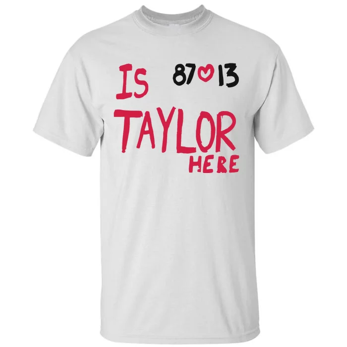 Is 87 Love 13 Tall T-Shirt