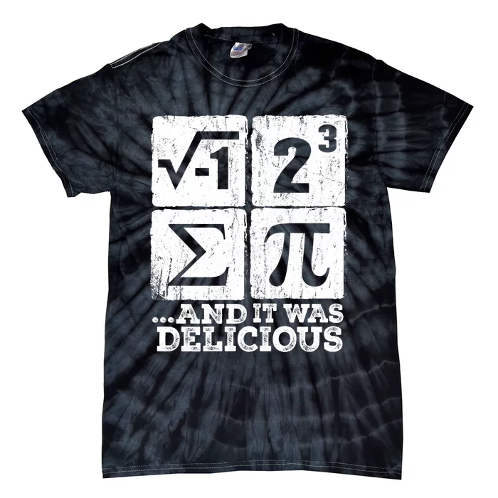 I 8 Sum Pi Funny I Ate Some Pie Pi Day Math Nerd Geek Tie-Dye T-Shirt