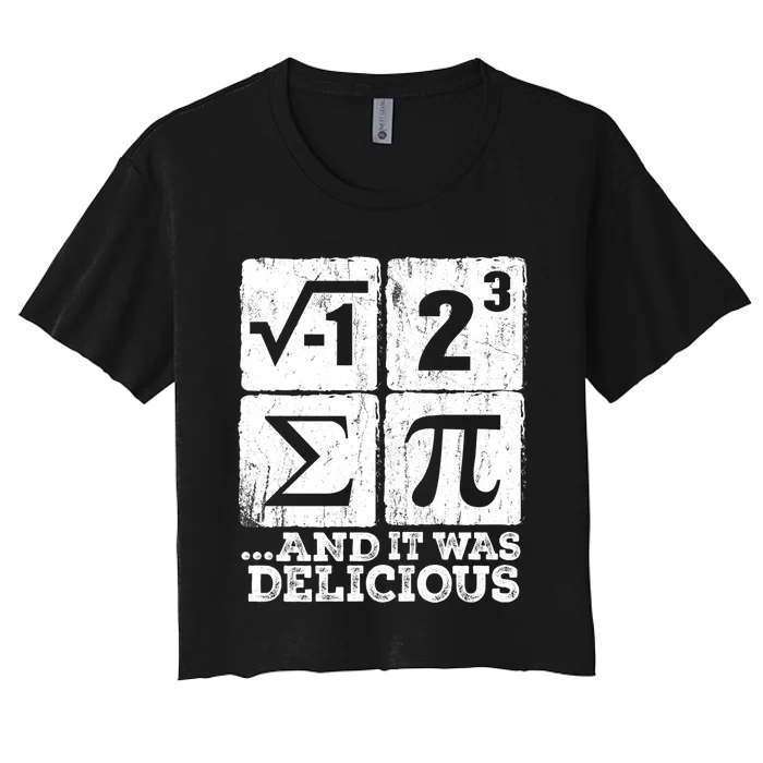 I 8 Sum Pi Funny I Ate Some Pie Pi Day Math Nerd Geek Women's Crop Top Tee