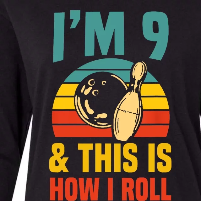 Im 9 And This Is How I Roll Bowling Birthday Party Supply Womens Cotton Relaxed Long Sleeve T-Shirt