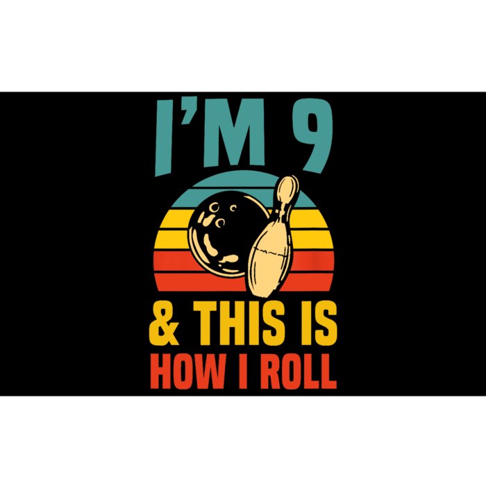 Im 9 And This Is How I Roll Bowling Birthday Party Supply Bumper Sticker