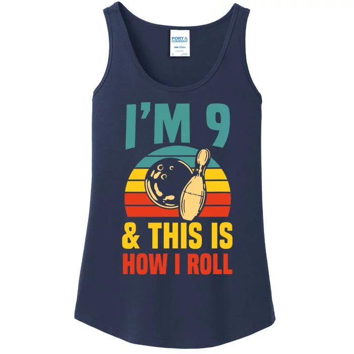 Im 9 And This Is How I Roll Bowling Birthday Party Supply Ladies Essential Tank