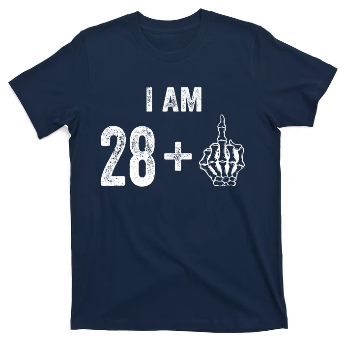 I Am 28 Plus 1 Middle Finger For A 29th Birthday For T-Shirt