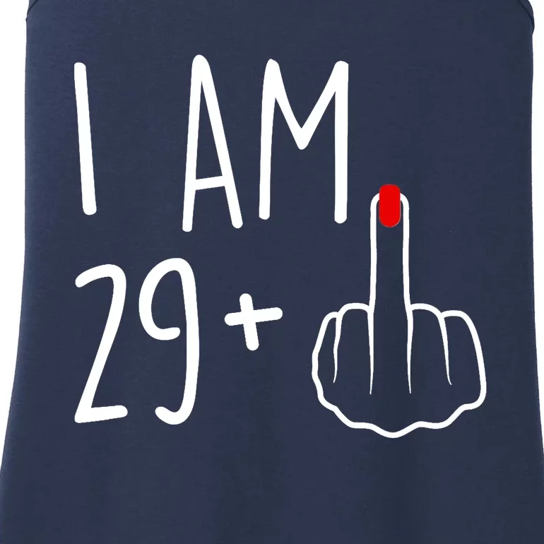 I Am 29 Plus 1 Middle Finger For A 30th Birthday For Wo Ladies Essential Tank