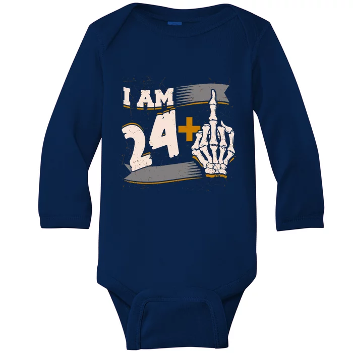 I Am 24 Plus Middle Finger Skeleton Bone Funny 25th Birthday Baby Long Sleeve Bodysuit