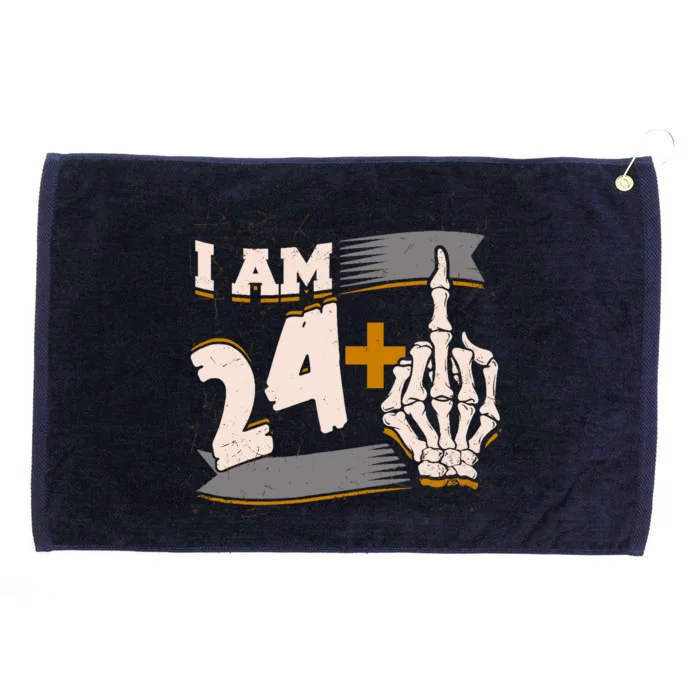 I Am 24 Plus Middle Finger Skeleton Bone Funny 25th Birthday Grommeted Golf Towel