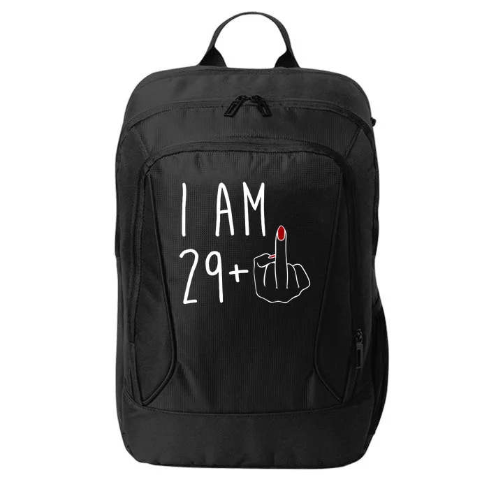 I Am 29 Plus Middle Finger Funny 30th Birthday City Backpack