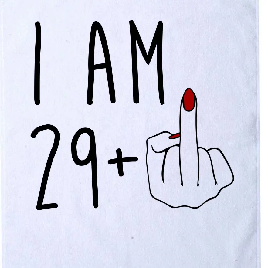 I Am 29 Plus Middle Finger Funny 30th Birthday Platinum Collection Golf Towel