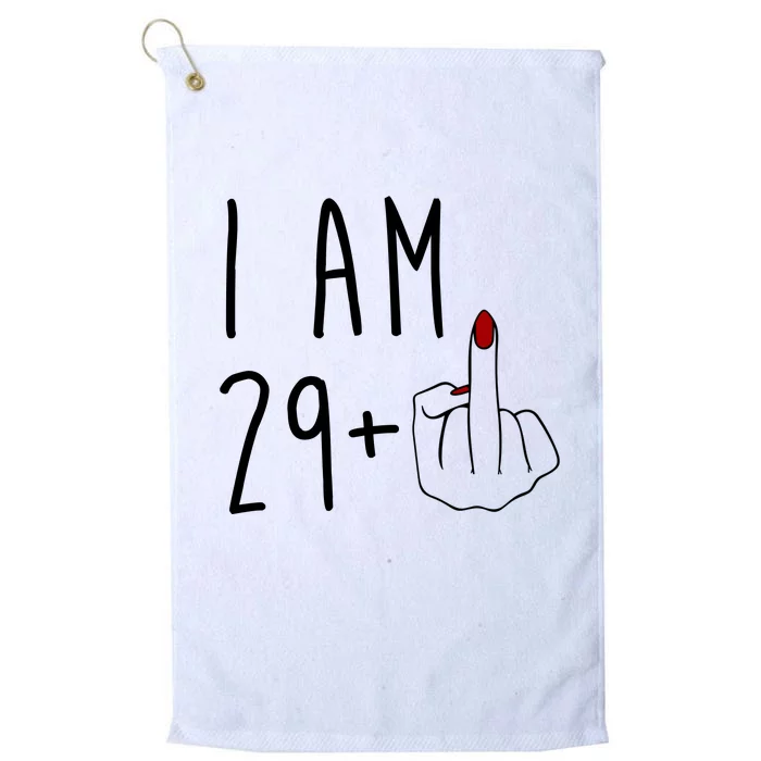 I Am 29 Plus Middle Finger Funny 30th Birthday Platinum Collection Golf Towel