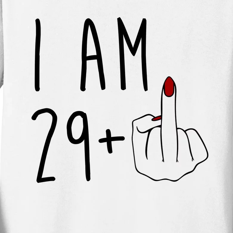 I Am 29 Plus Middle Finger Funny 30th Birthday Kids Long Sleeve Shirt