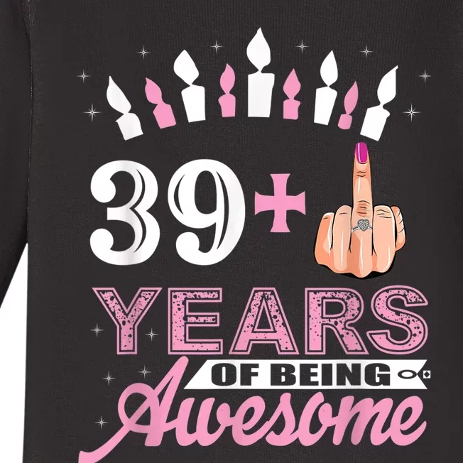 I Am 39 Plus Middle Finger Funny 40th Birthday Candle Gift Baby Long Sleeve Bodysuit