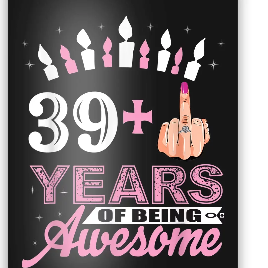 I Am 39 Plus Middle Finger Funny 40th Birthday Candle Gift Poster