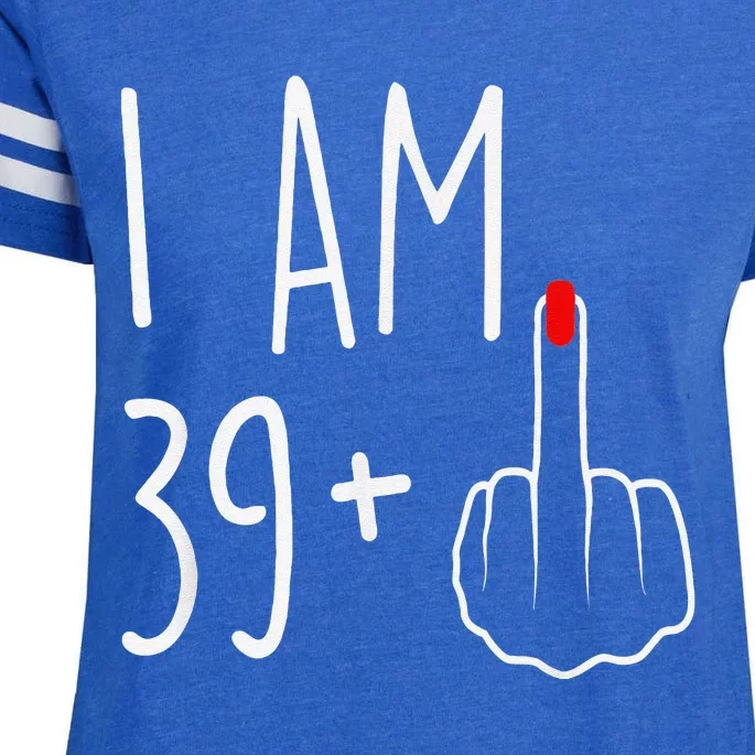 I Am 39 Plus 1 Middle Finger For A 40th Birthday Enza Ladies Jersey Football T-Shirt