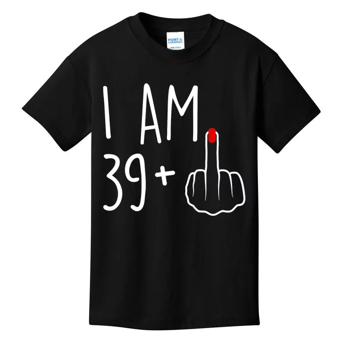 I Am 39 Plus 1 Middle Finger For A 40th Birthday For Wo Kids T-Shirt