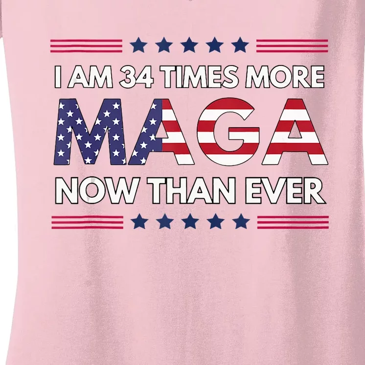 I Am 34 Times More Maga Now Than Ever Trump Supporters Women's V-Neck T-Shirt