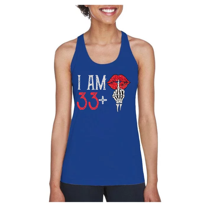 I Am 33 Plus 1 Middle Finger For A 34th Birthday Women's Racerback Tank