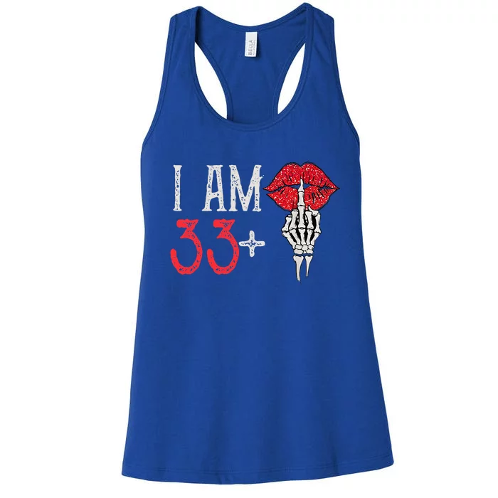 I Am 33 Plus 1 Middle Finger For A 34th Birthday Women's Racerback Tank