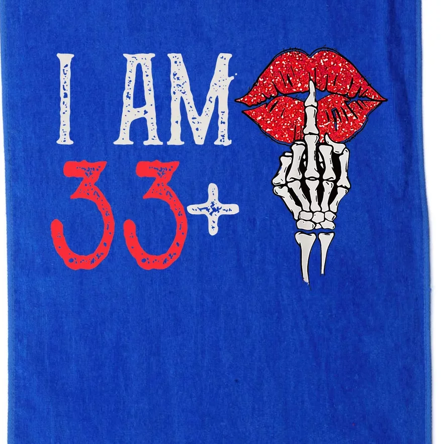 I Am 33 Plus 1 Middle Finger For A 34th Birthday Platinum Collection Golf Towel