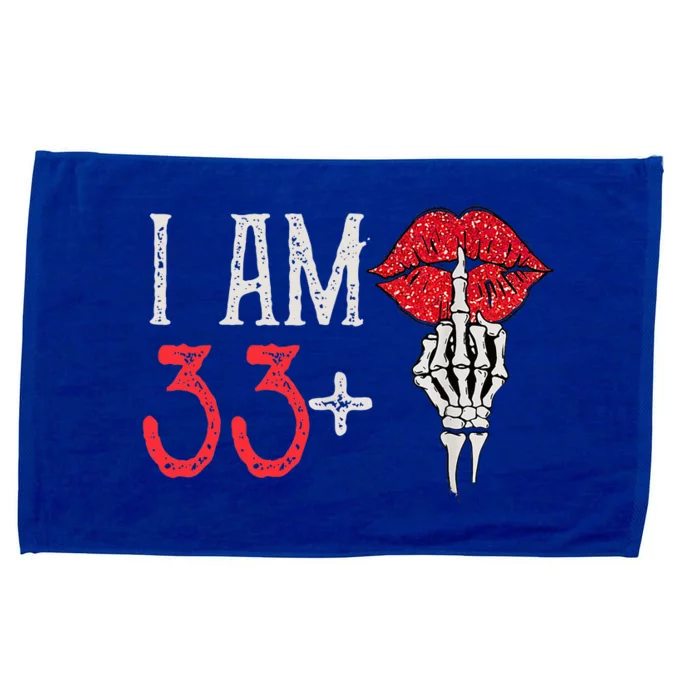 I Am 33 Plus 1 Middle Finger For A 34th Birthday Microfiber Hand Towel