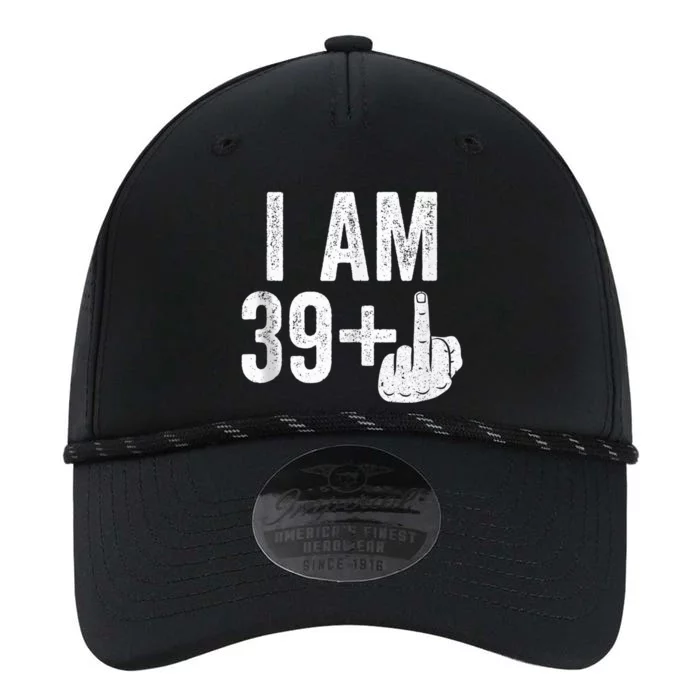 I Am 39 Plus Middle Finger 40th Birthday Shirt Performance The Dyno Cap