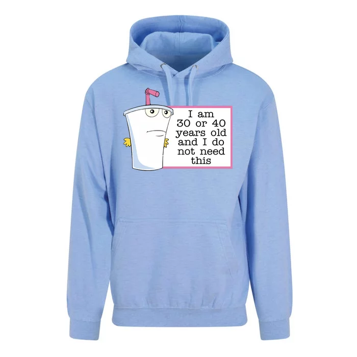 I Am 30 Or 40 Years Old And I Do Not Need This Funny Unisex Surf Hoodie