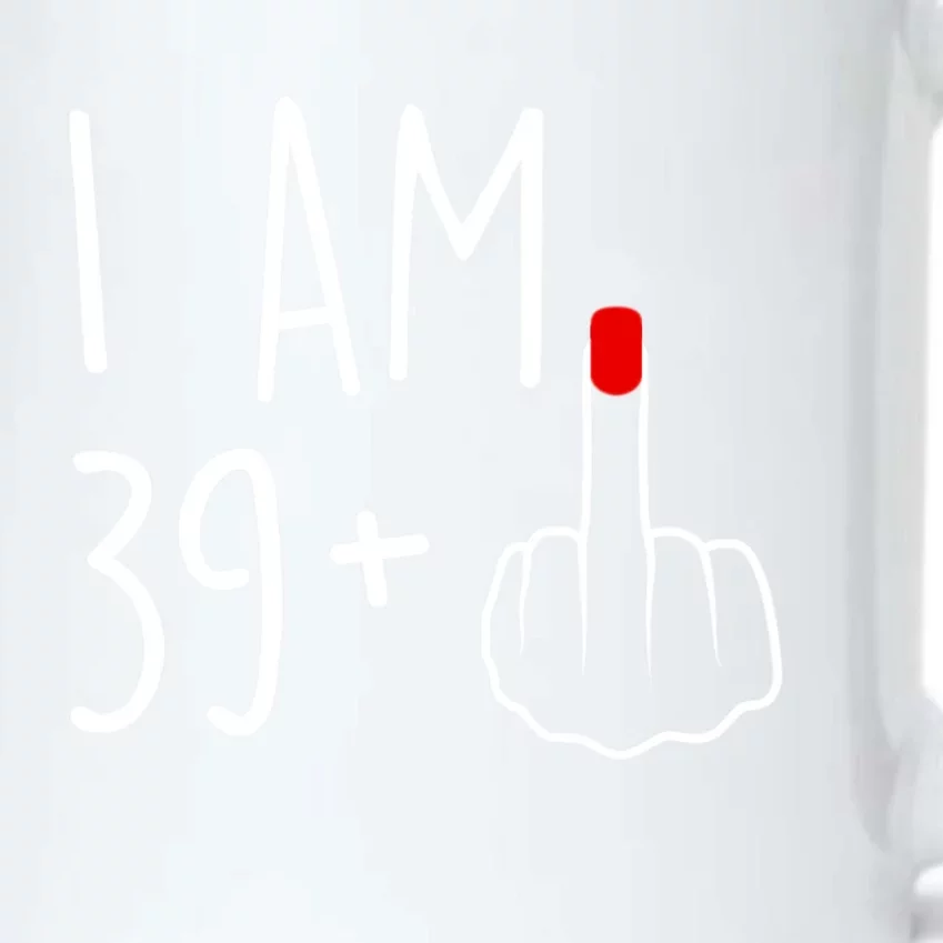 I Am 39 Plus 1 Middle Finger For A 40th Birthday For Women Black Color Changing Mug