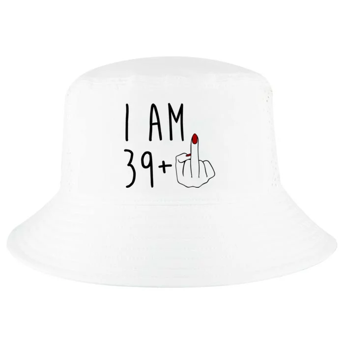 I Am 39 Plus Middle Finger Funny 40th Birthday Cool Comfort Performance Bucket Hat