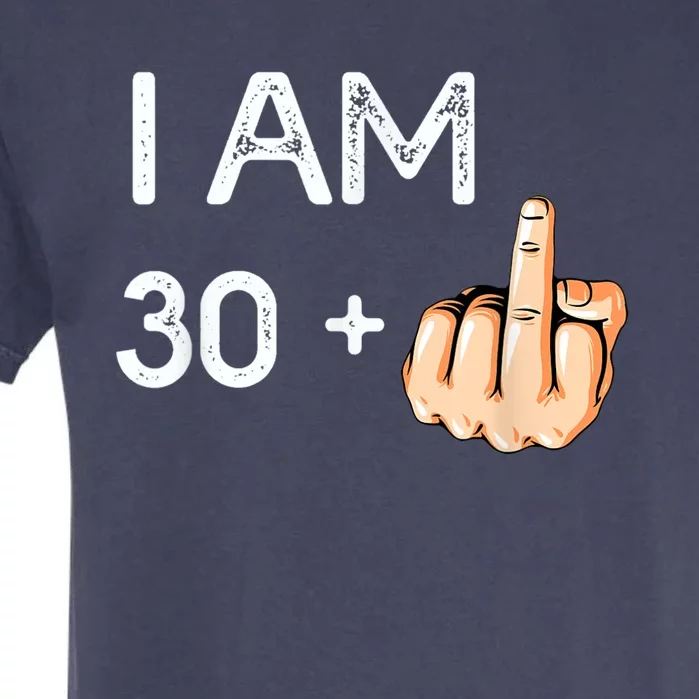 I Am 30 Plus 1 Funny 31st Birthday Gift Born In 1988 Garment-Dyed Heavyweight T-Shirt