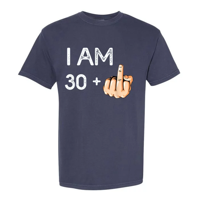 I Am 30 Plus 1 Funny 31st Birthday Gift Born In 1988 Garment-Dyed Heavyweight T-Shirt