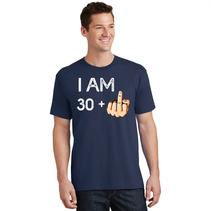 I Am 30 Plus 1 Funny 31st Birthday Gift Born In 1988 T-Shirt